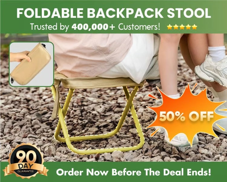 Take a Seat—Anywhere, Anytime!  Stay Comfortable on  the Go with the  Foldable Backpack Stool